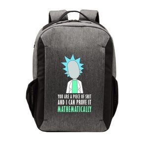 You Are A Piece Of Shit And I Can Prove It Mathematically Vector Backpack