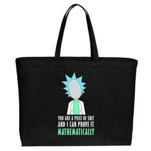 You Are A Piece Of Shit And I Can Prove It Mathematically Cotton Canvas Jumbo Tote