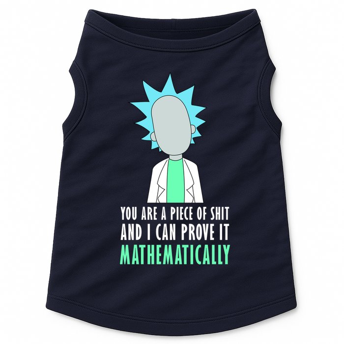You Are A Piece Of Shit And I Can Prove It Mathematically Doggie Tank