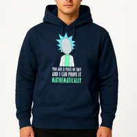 You Are A Piece Of Shit And I Can Prove It Mathematically Hoodie