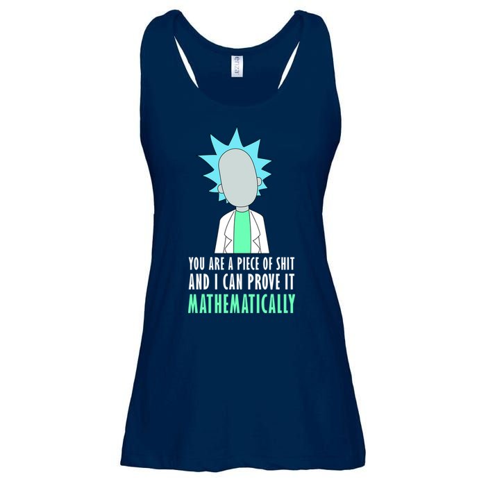 You Are A Piece Of Shit And I Can Prove It Mathematically Ladies Essential Flowy Tank