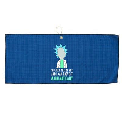 You Are A Piece Of Shit And I Can Prove It Mathematically Large Microfiber Waffle Golf Towel