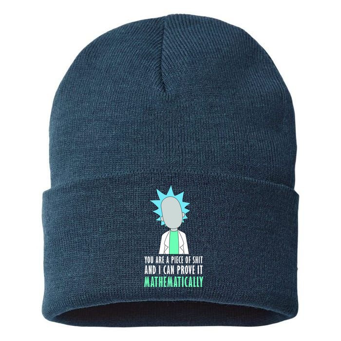 You Are A Piece Of Shit And I Can Prove It Mathematically Sustainable Knit Beanie