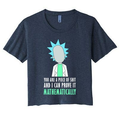 You Are A Piece Of Shit And I Can Prove It Mathematically Crop Top