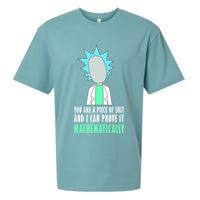 You Are A Piece Of Shit And I Can Prove It Mathematically Sueded Cloud Jersey T-Shirt
