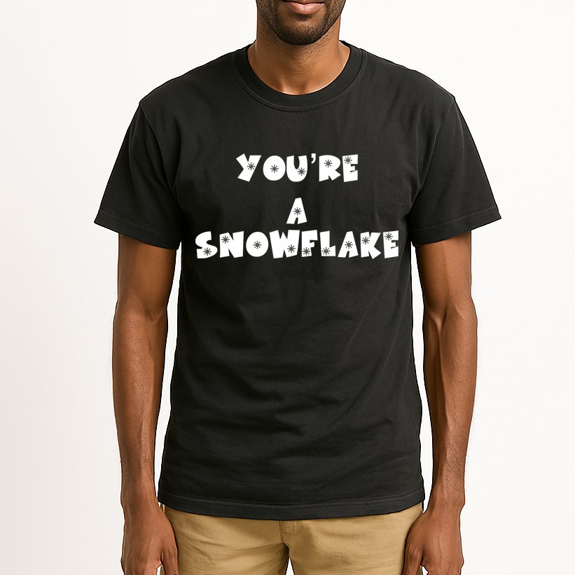 You are a Snowflake - Pro Donald Trump Tall T-Shirt