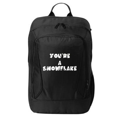 You are a Snowflake - Pro Donald Trump City Backpack