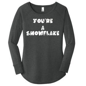 You are a Snowflake - Pro Donald Trump Women's Perfect Tri Tunic Long Sleeve Shirt