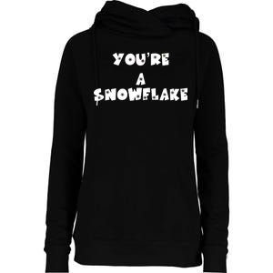 You are a Snowflake - Pro Donald Trump Womens Funnel Neck Pullover Hood