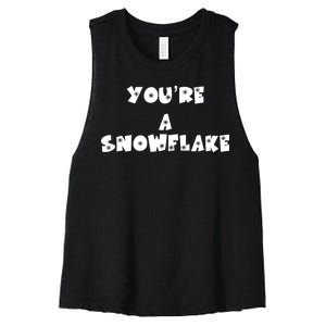 You are a Snowflake - Pro Donald Trump Women's Racerback Cropped Tank