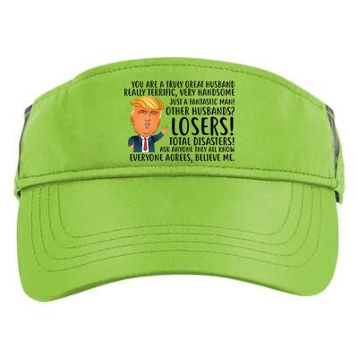 You Are A Truly Great Husband Donald Trump Adult Drive Performance Visor