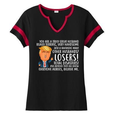 You Are A Truly Great Husband Donald Trump Ladies Halftime Notch Neck Tee