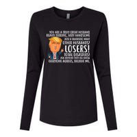 You Are A Truly Great Husband Donald Trump Womens Cotton Relaxed Long Sleeve T-Shirt