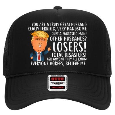 You Are A Truly Great Husband Donald Trump High Crown Mesh Back Trucker Hat