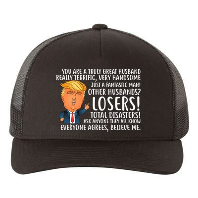 You Are A Truly Great Husband Donald Trump Yupoong Adult 5-Panel Trucker Hat