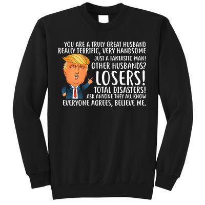 You Are A Truly Great Husband Donald Trump Sweatshirt