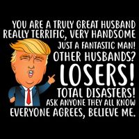 You Are A Truly Great Husband Donald Trump Button