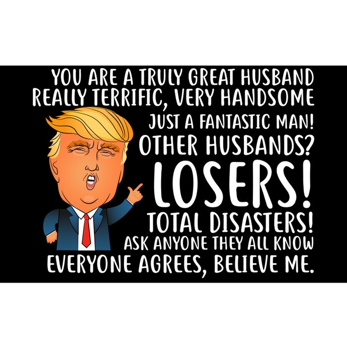 You Are A Truly Great Husband Donald Trump Bumper Sticker