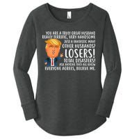 You Are A Truly Great Husband Donald Trump Women's Perfect Tri Tunic Long Sleeve Shirt