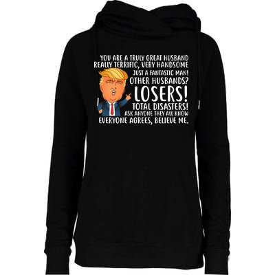 You Are A Truly Great Husband Donald Trump Womens Funnel Neck Pullover Hood