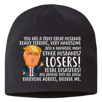 You Are A Truly Great Husband Donald Trump Sustainable Beanie