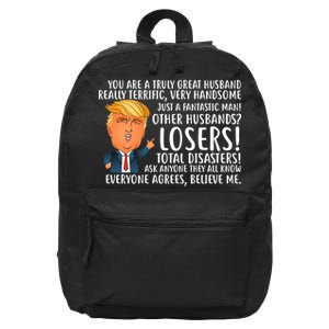 You Are A Truly Great Husband Donald Trump 16 in Basic Backpack