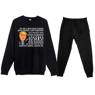 You Are A Truly Great Husband Donald Trump Premium Crewneck Sweatsuit Set