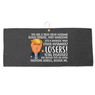 You Are A Truly Great Husband Donald Trump Large Microfiber Waffle Golf Towel