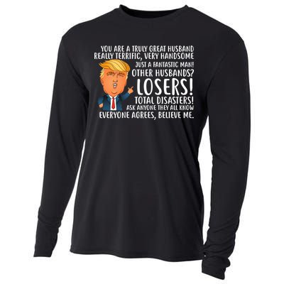 You Are A Truly Great Husband Donald Trump Cooling Performance Long Sleeve Crew