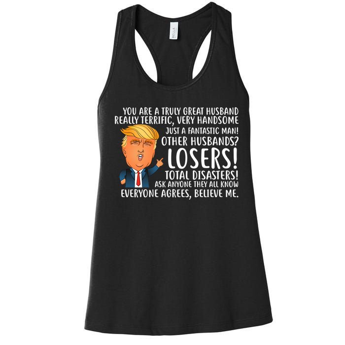 You Are A Truly Great Husband Donald Trump Women's Racerback Tank