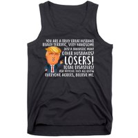 You Are A Truly Great Husband Donald Trump Tank Top