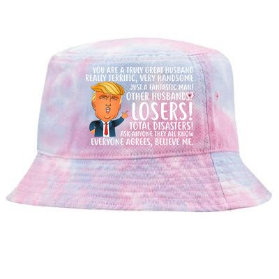 You Are A Truly Great Husband Donald Trump Tie-Dyed Bucket Hat