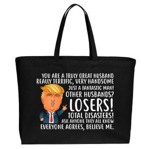 You Are A Truly Great Husband Donald Trump Cotton Canvas Jumbo Tote