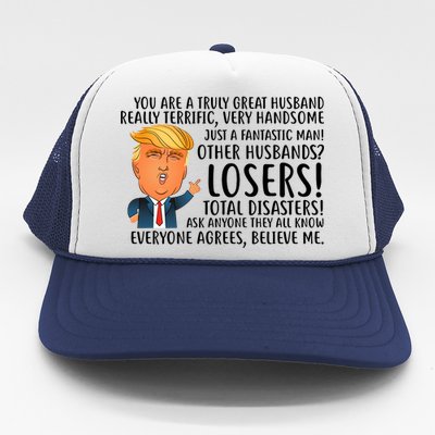 You Are A Truly Great Husband Donald Trump Trucker Hat