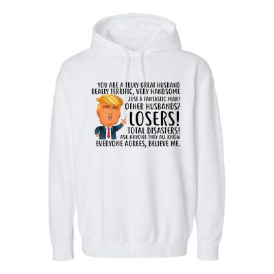 You Are A Truly Great Husband Donald Trump Garment-Dyed Fleece Hoodie