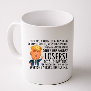 You Are A Truly Great Husband Donald Trump Coffee Mug