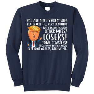 You Are A Truly Great Wife Donald Trump Sweatshirt