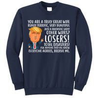 You Are A Truly Great Wife Donald Trump Sweatshirt