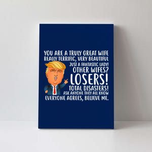 You Are A Truly Great Wife Donald Trump Canvas