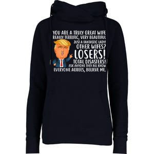 You Are A Truly Great Wife Donald Trump Womens Funnel Neck Pullover Hood