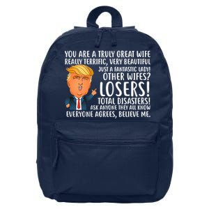 You Are A Truly Great Wife Donald Trump 16 in Basic Backpack