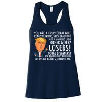 You Are A Truly Great Wife Donald Trump Women's Racerback Tank