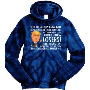 You Are A Truly Great Wife Donald Trump Tie Dye Hoodie