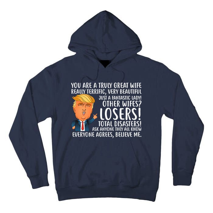 You Are A Truly Great Wife Donald Trump Tall Hoodie