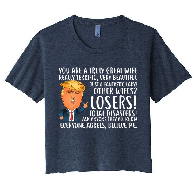 You Are A Truly Great Wife Donald Trump Crop Top