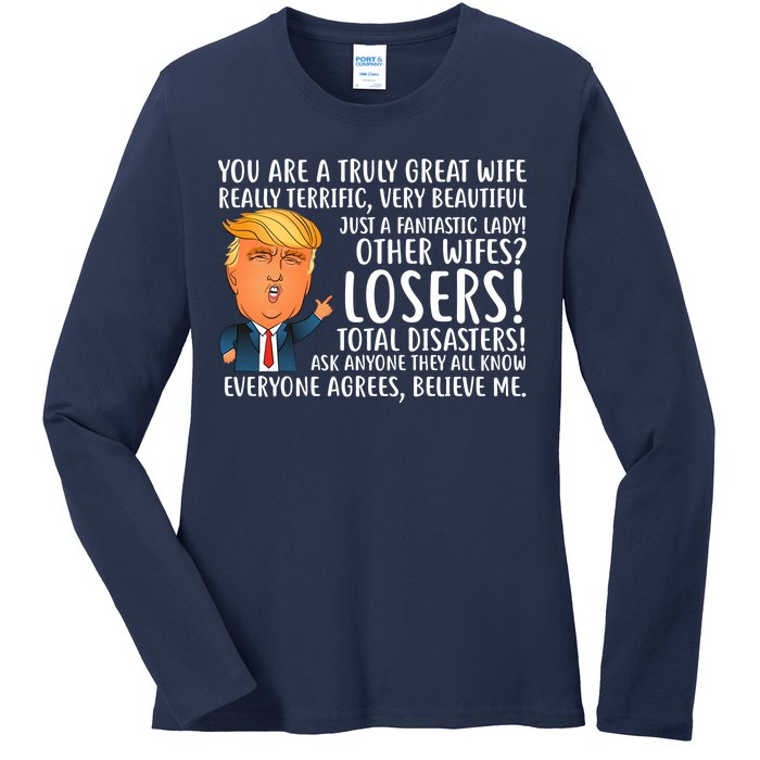 You Are A Truly Great Wife Donald Trump Ladies Long Sleeve Shirt