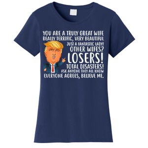 You Are A Truly Great Wife Donald Trump Women's T-Shirt