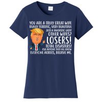 You Are A Truly Great Wife Donald Trump Women's T-Shirt