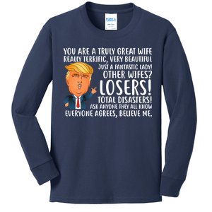 You Are A Truly Great Wife Donald Trump Kids Long Sleeve Shirt