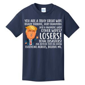 You Are A Truly Great Wife Donald Trump Kids T-Shirt